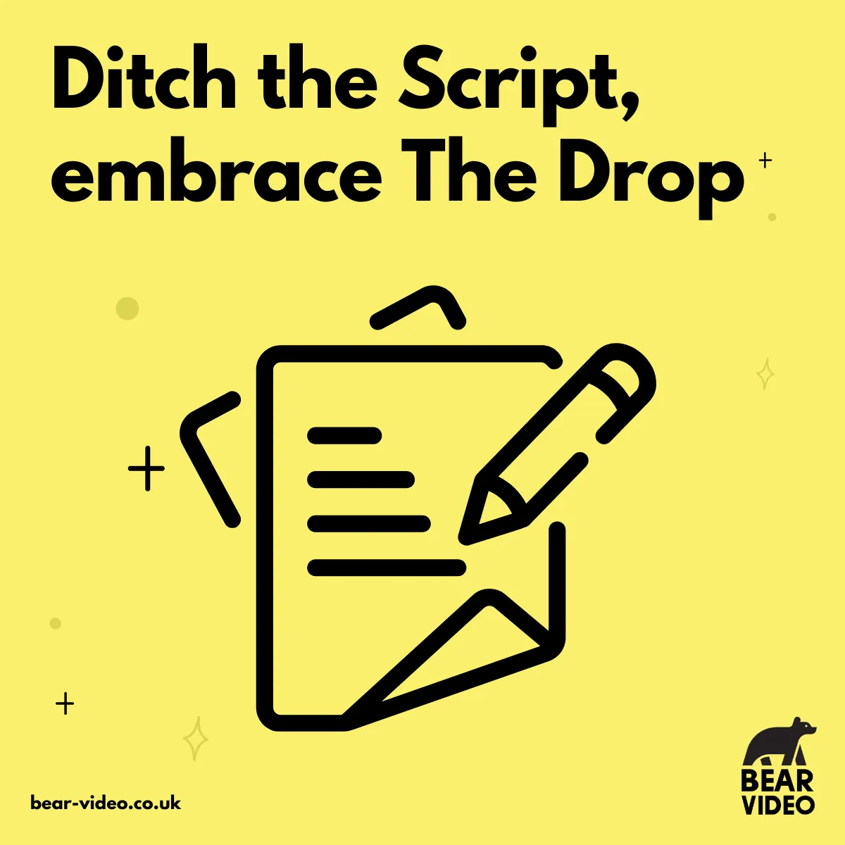 Ditch the Script, Embrace The Drop