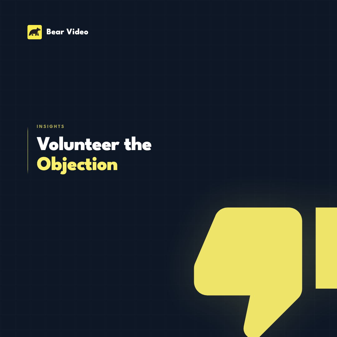Volunteer the Objection